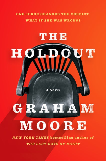 Item #268975 The Holdout: A Novel. Graham Moore