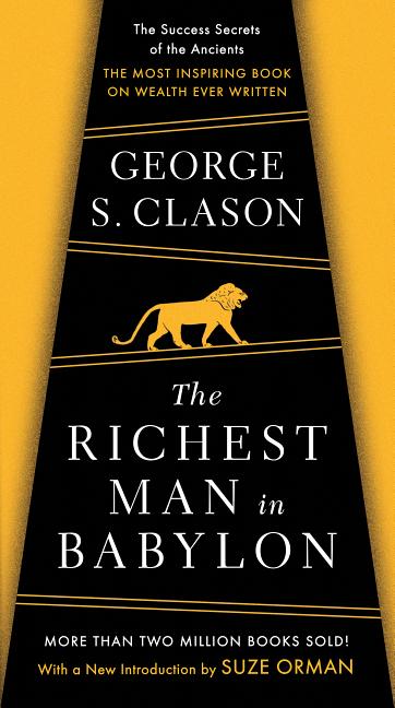 Item #228671 The Richest Man in Babylon. George S. Clason