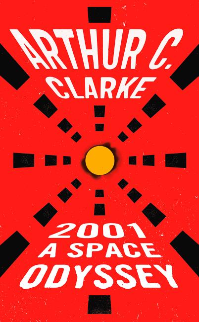 Item #226597 2001: a Space Odyssey (Space Odyssey Series). Arthur C. Clarke