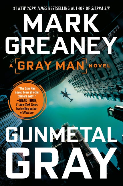 Item #278740 Gunmetal Gray (Gray Man). Mark Greaney