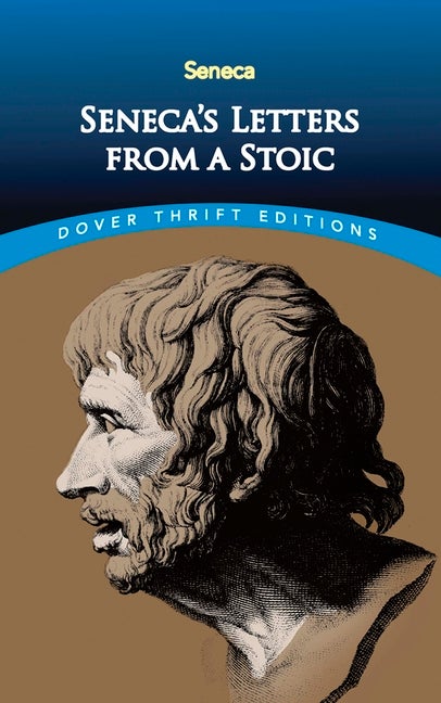 Item #237397 Seneca's Letters from a Stoic (Dover Thrift Editions). Lucius Annaeus Seneca