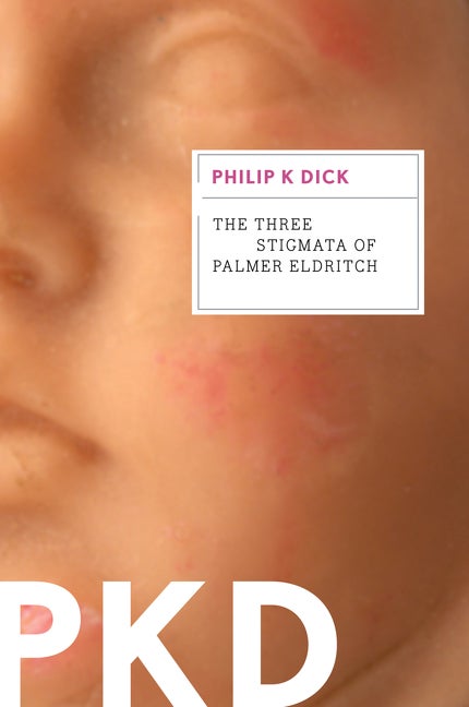 Item #226611 The Three Stigmata of Palmer Eldritch. Philip K. Dick