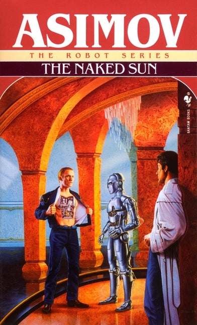 Item #276792 The Naked Sun (The Robot Series). Isaac Asimov