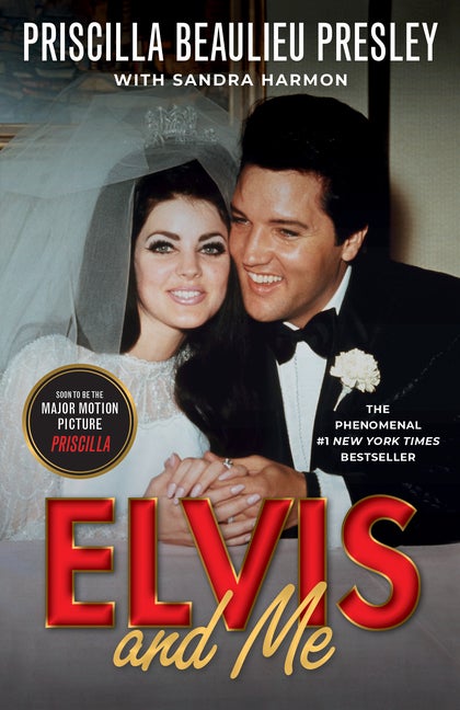 Item #279094 Elvis and Me: The True Story of the Love Between Priscilla Presley and the King of...