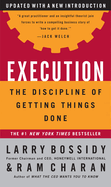 Item #286528 Execution: The Discipline of Getting Things Done. Larry Bossidy, Ram Charan, Charles...