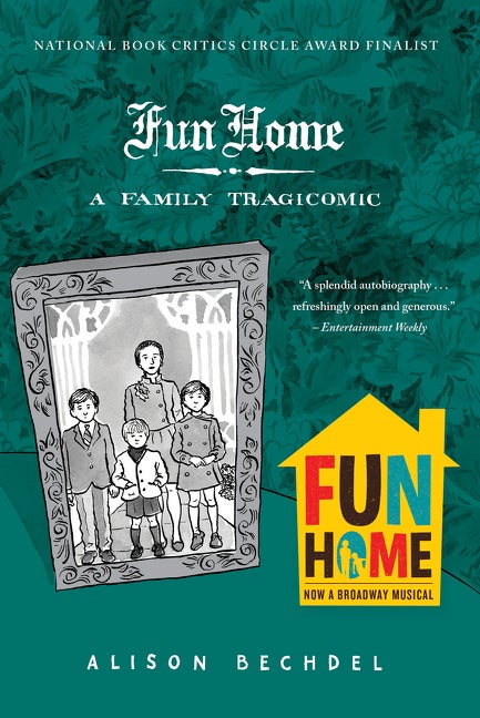 Item #261230 Fun Home: A Family Tragicomic. Alison Bechdel
