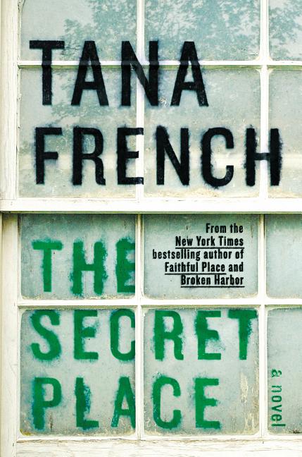 Item #262795 The Secret Place: Dublin Murder Squad [SIGNED]. Tana French