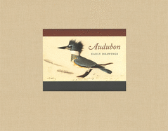 Item #286808 Audubon: Early Drawings. John James Audubon