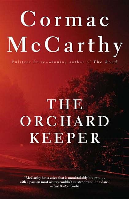 Item #257514 The Orchard Keeper. Cormac McCarthy
