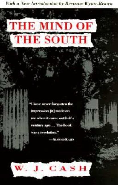 Item #227470 The Mind of the South. W J. Cash
