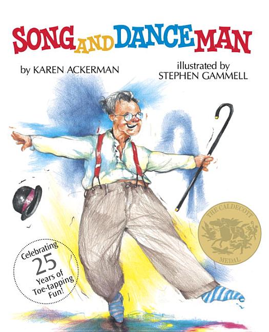 Item #229058 Song and Dance Man (Dragonfly Books). Karen Ackerman