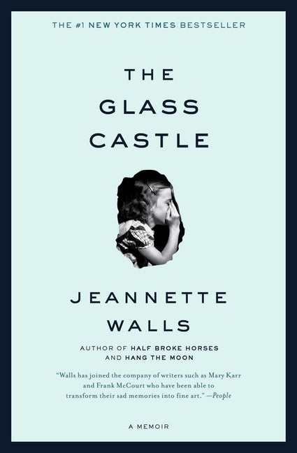 Item #279883 The Glass Castle: A Memoir (book). Jeannette Walls