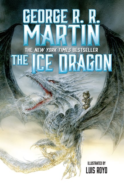 Item #279425 The Ice Dragon. George R. R. Martin