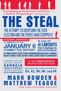 Item #286803 The Steal: The Attempt to Overturn the 2020 Election and the People Who Stopped It....