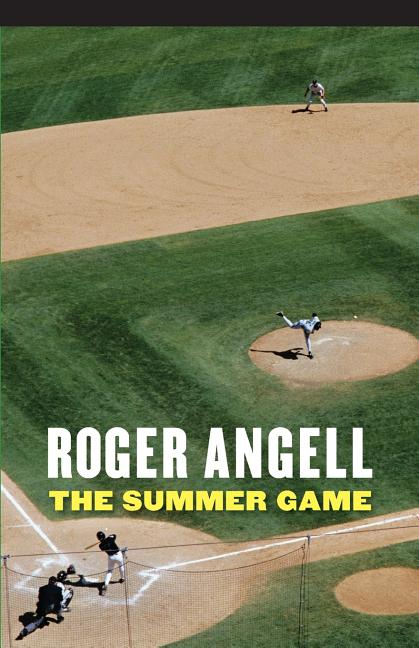 Item #260630 The Summer Game. Roger Angell