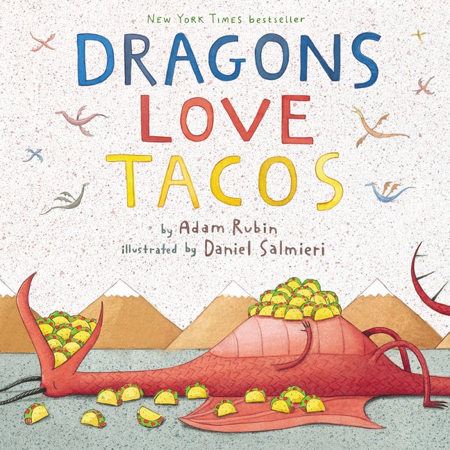 Item #262757 Dragons Love Tacos. Adam Rubin
