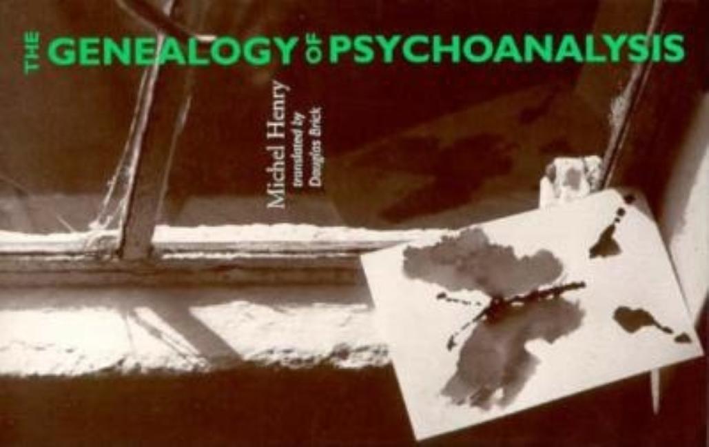 Item #275241 The Genealogy of Psychoanalysis. Michel Henry