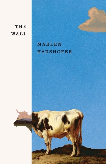 Item #261459 The Wall. Marlen Haushofer