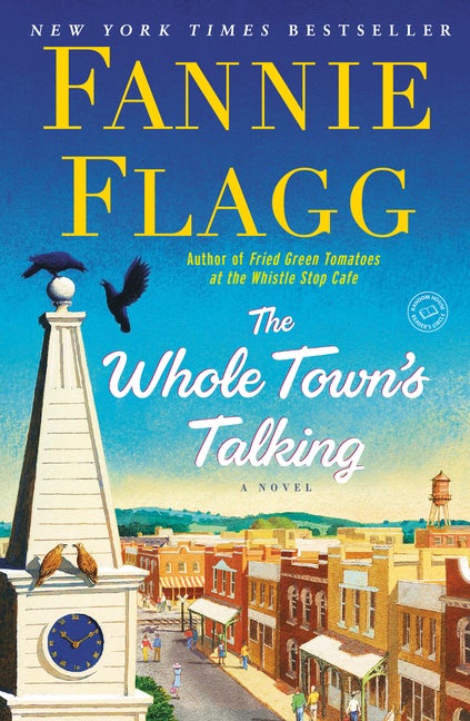 Item #276645 The Whole Town's Talking: A Novel. Fannie Flagg