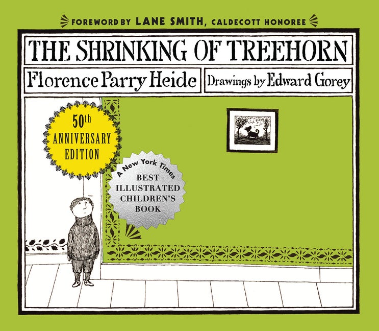 Item #262411 The Shrinking of Treehorn (50th Anniversary Edition). Florence Parry Heide