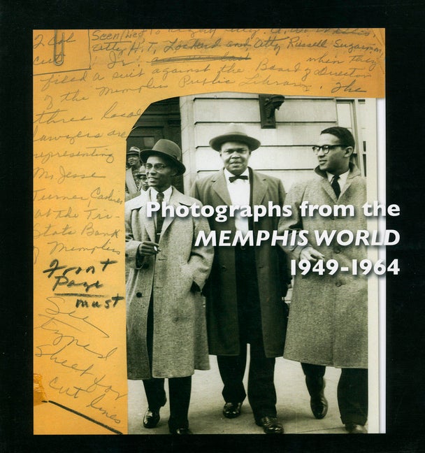 Item #271675 Photographs from the Memphis World, 1949-1964. ed Marina Pacini