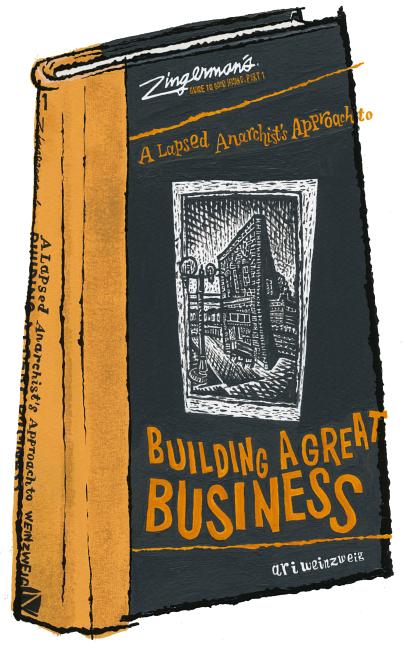 Item #273347 Zingerman's Guide to Good Leading, Part 1: A Lapsed Anarchist's Approach to Building...