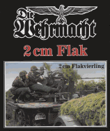 Item #285366 2 CM Flak & Flakvierling (Die Wehrmacht). Robert Johnson