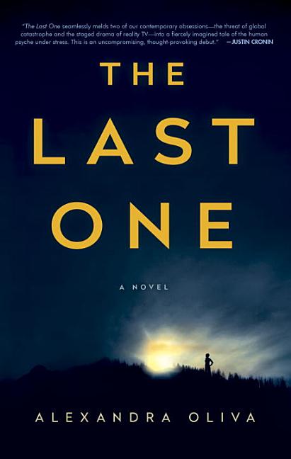 Item #264361 The Last One: A Novel. Alexandra Oliva