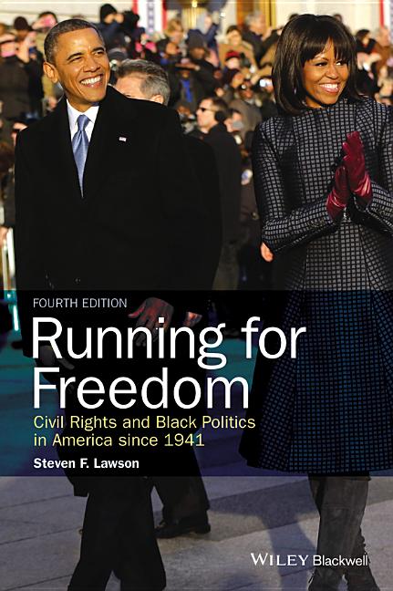 Item #255451 Running for Freedom: Civil Rights and Black Politics in America since 1941. Steven...