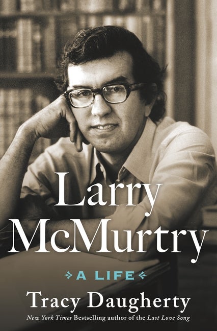 Item #279940 Larry McMurtry: A Life. Tracy Daugherty