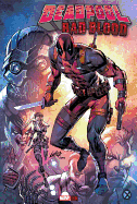 Item #281192 Deadpool: Bad Blood [SIGNED]. Rob Liefeld, Chris Sims, Chad Bowers
