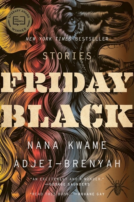 Item #262989 Friday Black [SIGNED]. Nana Kwame Adjei-Brenyah.