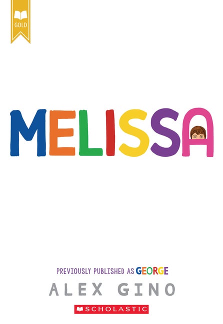 Item #279752 Melissa (previously published as GEORGE). Alex Gino