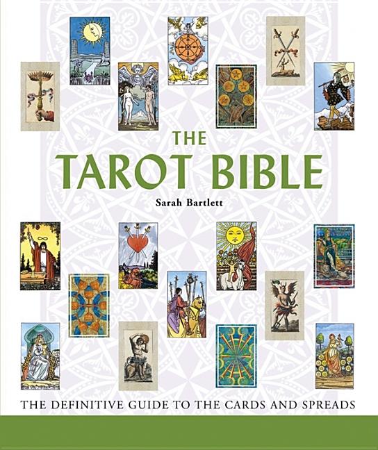 Item #227539 The Tarot Bible: The Definitive Guide to the Cards and Spreads (Volume 7) (Mind Body...