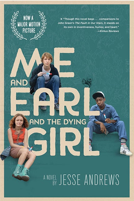 Item #270442 Me and Earl and the Dying Girl (Movie Tie-in Edition). Jesse Andrews
