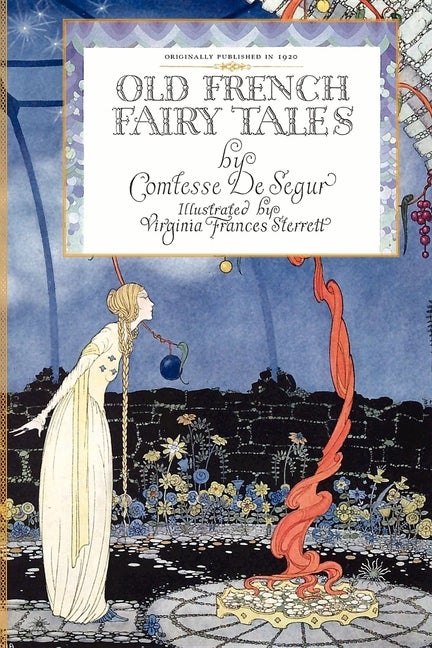 Item #271116 Old French Fairy Tales. Comtesse De Segur