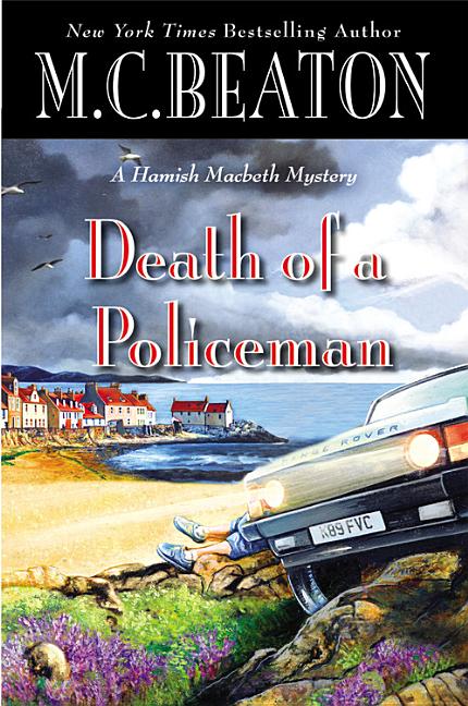 Item #236860 Death of a Policeman (A Hamish Macbeth Mystery (29)). M. C. Beaton