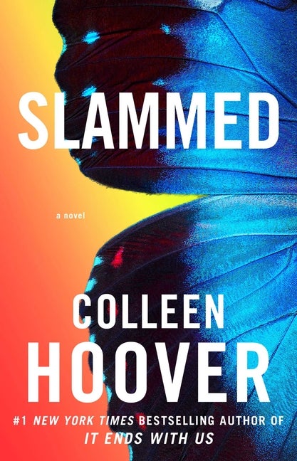Item #275277 Slammed: A Novel (1). Colleen Hoover