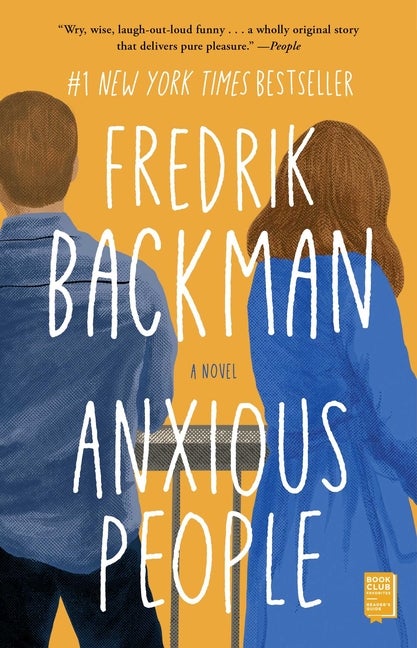 Item #245939 Anxious People: A Novel. Fredrik Backman