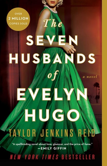 Item #244678 The Seven Husbands of Evelyn Hugo: A Novel. Taylor Jenkins Reid