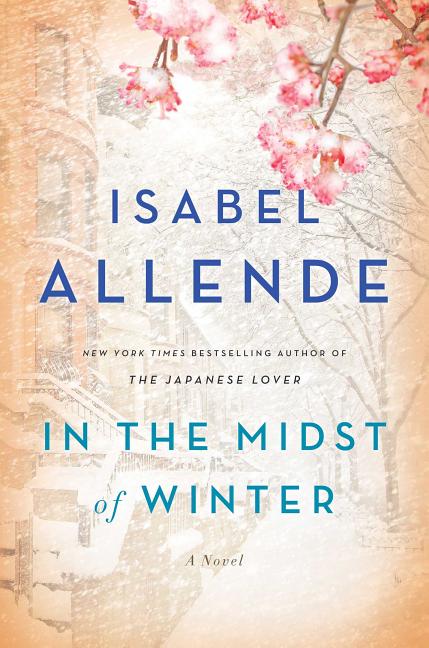 Item #274927 In the Midst of Winter: A Novel [SIGNED]. Isabel Allende