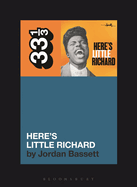 Item #282752 Little Richard's Here's Little Richard (33 1/3). Jordan Bassett