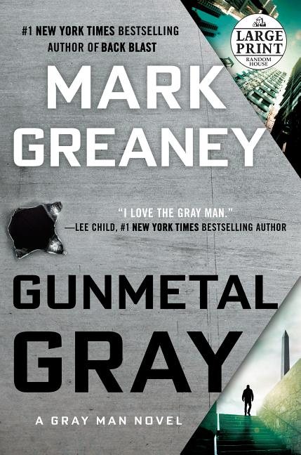 Item #279545 Gunmetal Gray (Gray Man). Mark Greaney