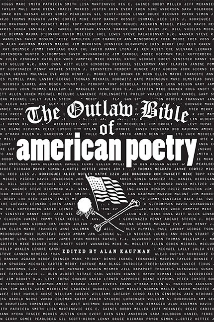 Item #272516 The Outlaw Bible of American Poetry. Alan Kaufman, S A. Griffin
