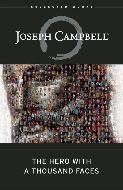 Item #228623 The Hero with a Thousand Faces (The Collected Works of Joseph Campbell). Joseph...