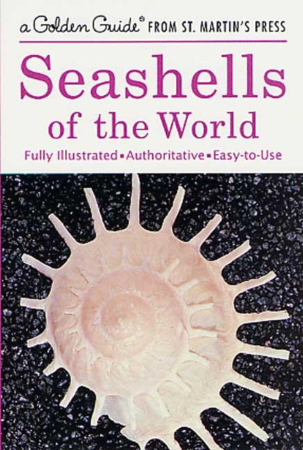 Item #228945 Seashells of the World (A Golden Guide from St. Martin's Press). R. Tucker Abbott