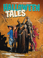 Item #282879 Halloween Tales. Olivier Boiscommun, Denis-Pierre Filippi