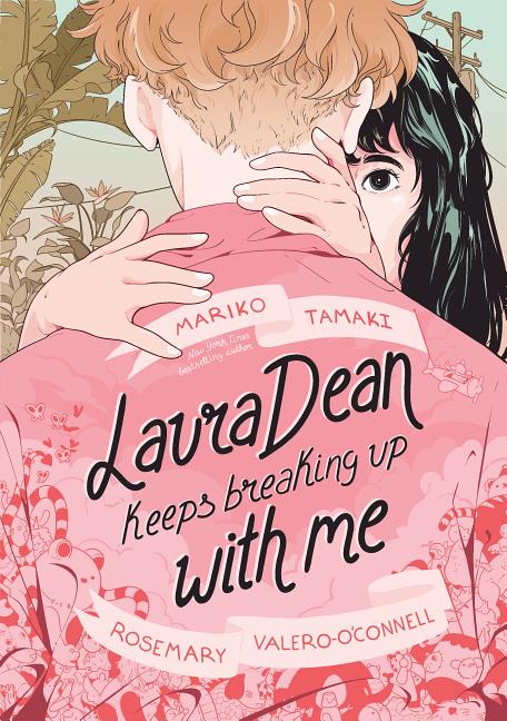 Item #236144 Laura Dean Keeps Breaking Up with Me. Mariko Tamaki