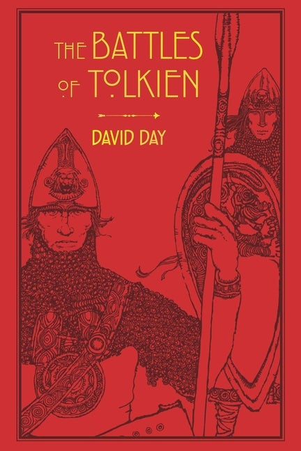 Item #271068 The Battles of Tolkien (3) (Tolkien Illustrated Guides). David Day