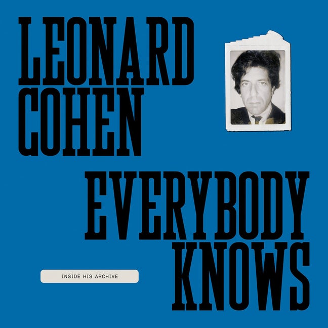 Item #277650 Inside His Archive. Leonard Cohen
